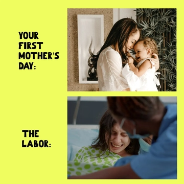 Free First Mother's Day Meme Template to Edit Online