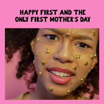 Free Happy First Mother's Day Meme Template to Edit Online
