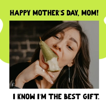 Free Mother's Day Gift Meme Template to Edit Online