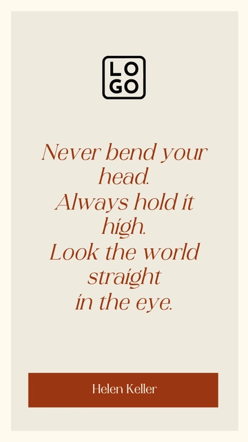 Free Helen Keller: Hold Your Head High Quote Template to Edit Online