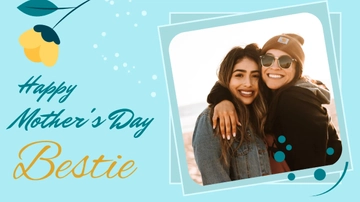 Free Happy Mother's Day To My Best Friend Image Template to Edit Online