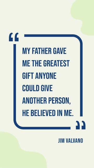 Free Jim Valvano: Greatest Gift - Belief from My Father Quote Template to Edit Online