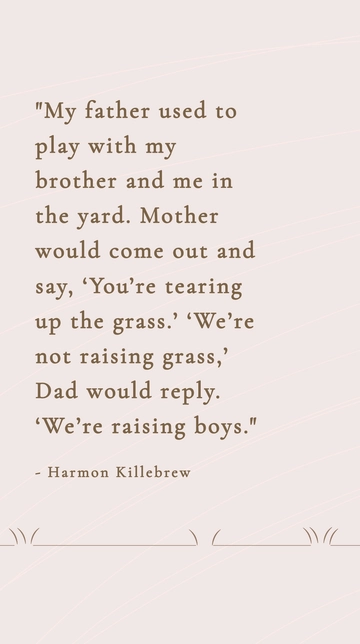Harmon Killebrew: Raising Ballplayers, Not Grass Quote