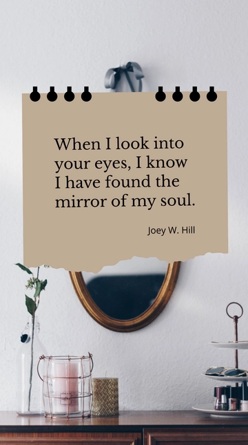 Free Joey W. Hill - Mirror of My Soul Quote Template to Edit Online