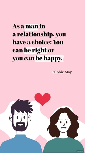 Ralphie May - “As a man in a relationship, you have a choice: You can be right or you can be happy.”