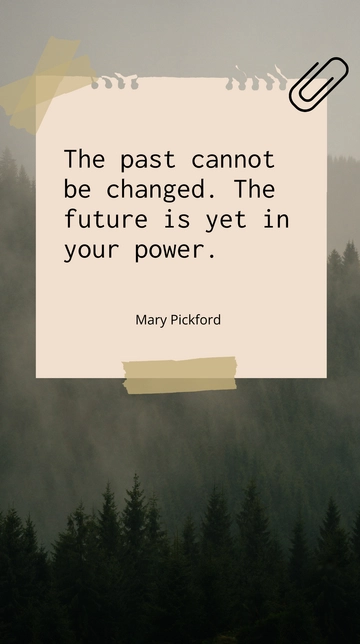 Free Mary Pickford on Change and Future Power Quote Template to Edit Online