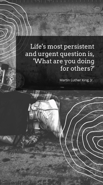 Free Life's Most Urgent Question: What Are You Doing for Others? - MLK Quote Template to Edit Online