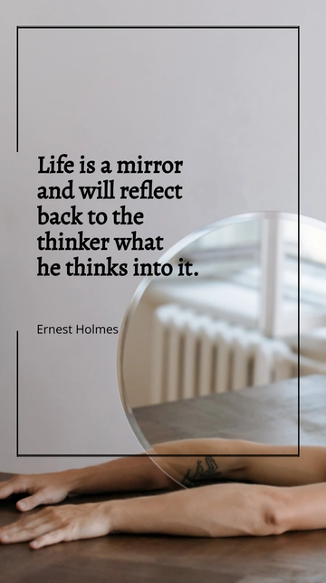 Free Life is a Mirror: Reflective Thinking Quote Template to Edit Online