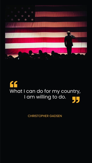 Free Christopher Gadsden: What I Can Do for My Country Quote Template to Edit Online