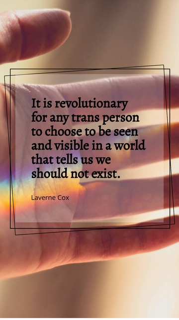 Laverne Cox: Trans Visibility as Revolution Quote