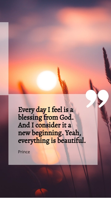 Free Every Day is a Blessing: A New Beginning Quote Template to Edit Online