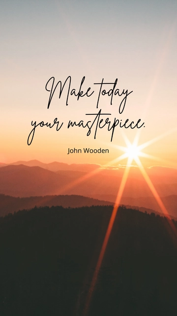 Free John Wooden - Make today your masterpiece. Template to Edit Online