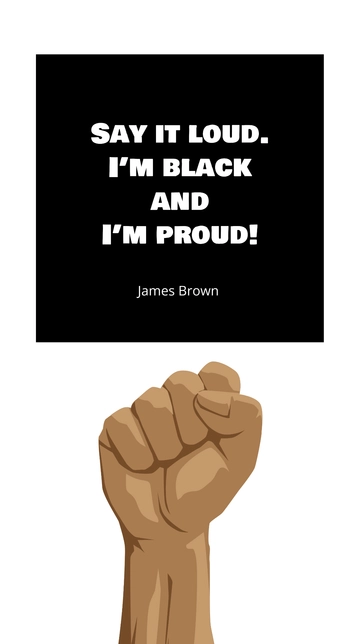 Free James Brown - Say it loud. I???m black and I???m proud! Template to Edit Online