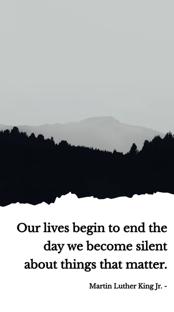 Free Lives End When Silent on Important Issues Quote Template to Edit Online