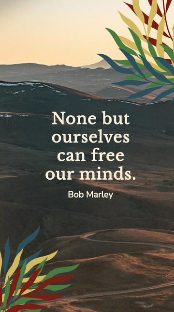 Free Bob Marley - None but ourselves can our minds. Template to Edit Online