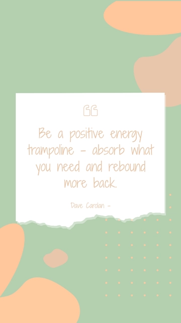 Free Positive Energy Trampoline: Absorb and Rebound More Quote Template to Edit Online