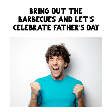 Free Father's Day Bbq Meme Template to Edit Online