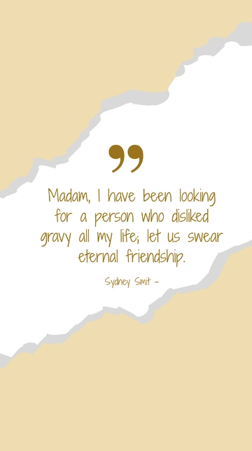Free Sydney Smit on Eternal Friendship Over Disliking Gravy Quote Template to Edit Online