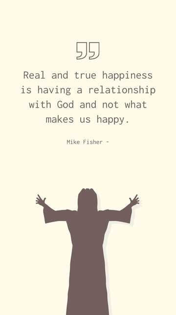 Free Real and True Happiness: Relationship with God Quote Template to Edit Online