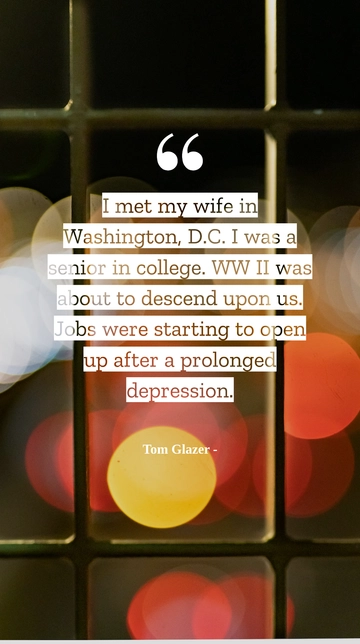 Tom Glazer: Love and War in 1940s Washington Quote