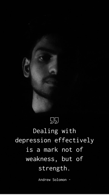 Free Dealing with Depression: A Mark of Strength Quote Template to Edit Online