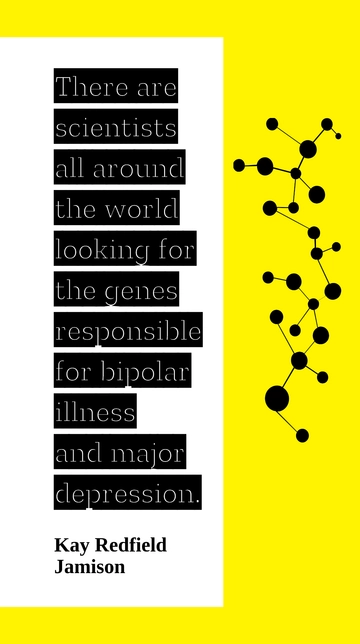 Kay Redfield Jamison: Unraveling Bipolar Disorder Genes Quote