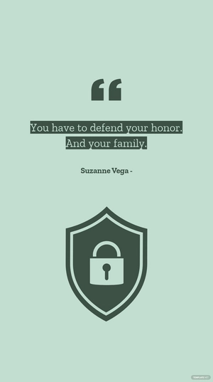 Suzanne Vega - You have to defend your honor. And your family.