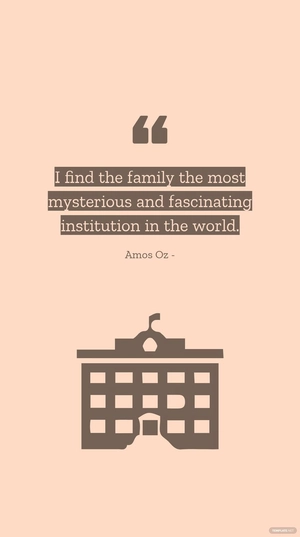 Amos Oz - I find the family the most mysterious and fascinating institution in the world.