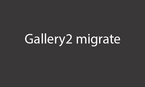 gallery2 migrate