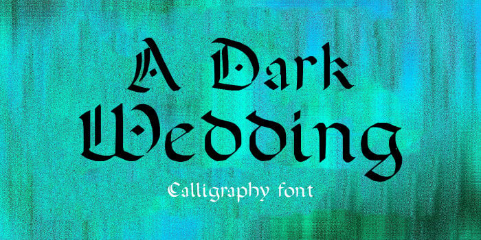 a dark wedding font