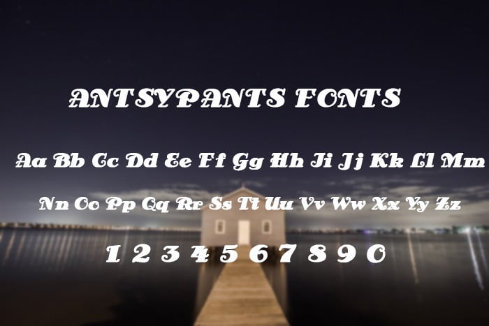 Antsypants Font