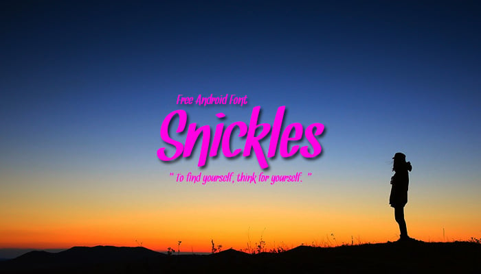 snickles android font