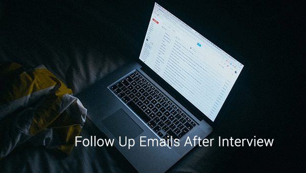 follow up emails after interview