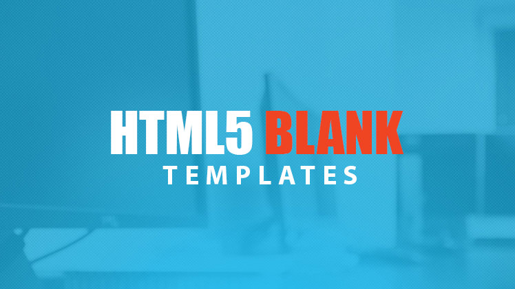 Blank HTML5 Website Templates Themes Free Premium