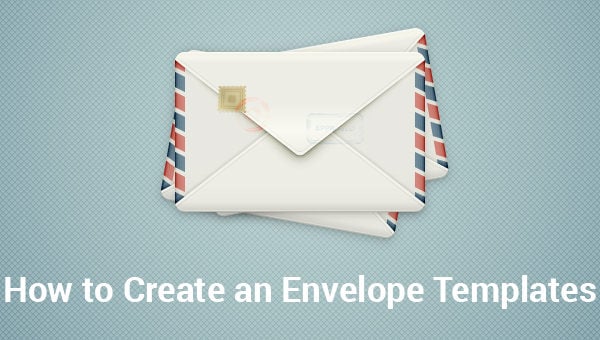 how to create an envelope templates