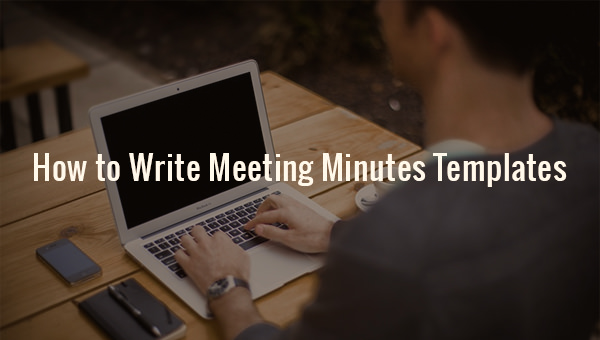 how to write meeting minutes template