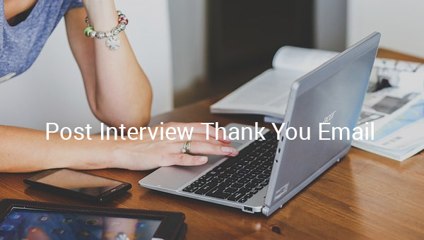 post interview thank you email post interview thank you email
