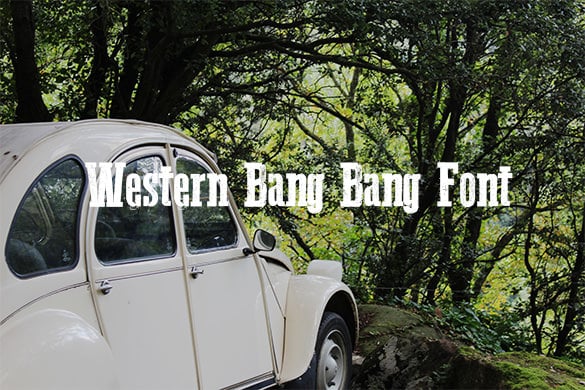 western bang bang font