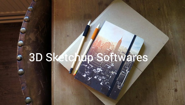d sketchup softwares