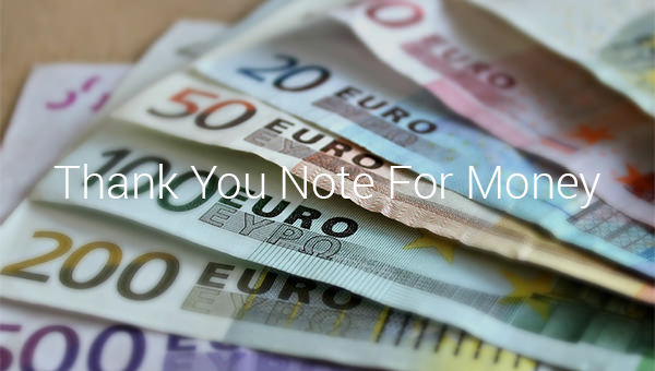 thank you note for money thank you note for money