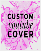 Custom Youtube Cover