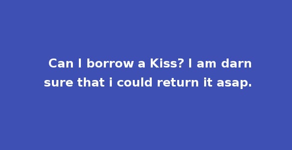 borrow a kiss crazy status