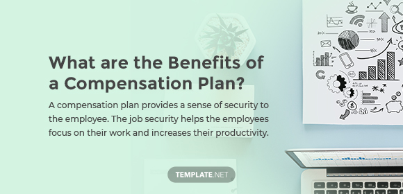 what are the benefits of a compensation plan