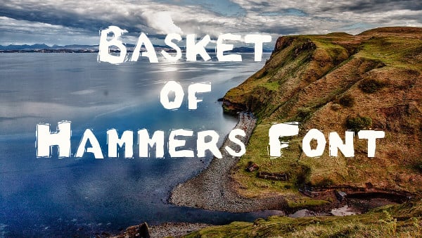basket of hammers font