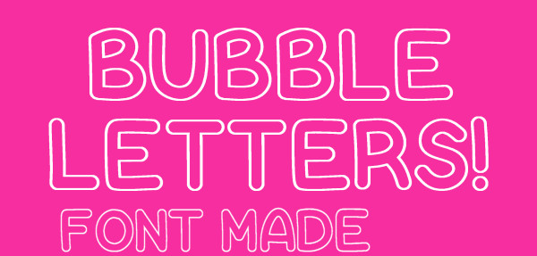 18+ Bubble Letter Fonts - Free TTF, OTF Format Download