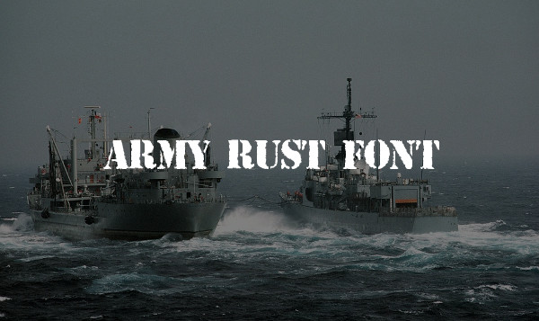 army rust font