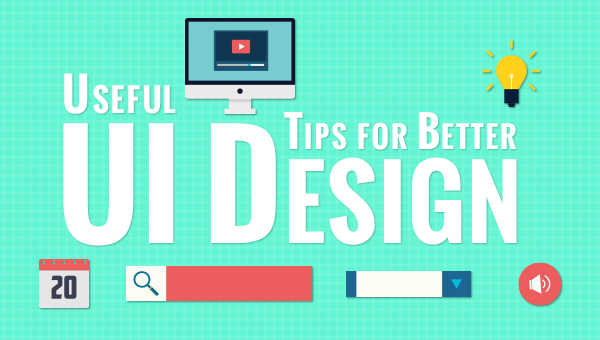 useful tips for better ui design