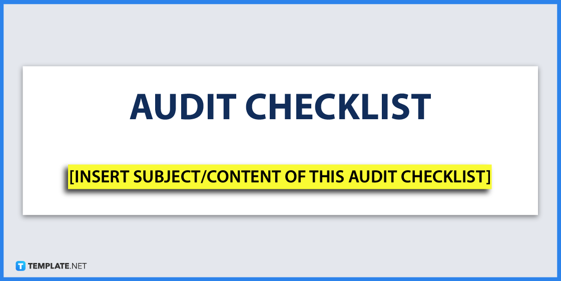 how to make an audit checklist step