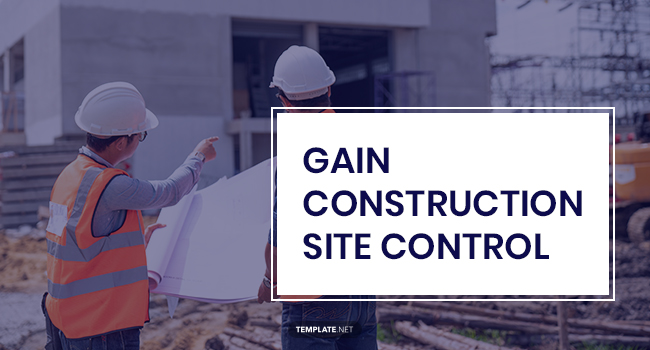 gain construction site control