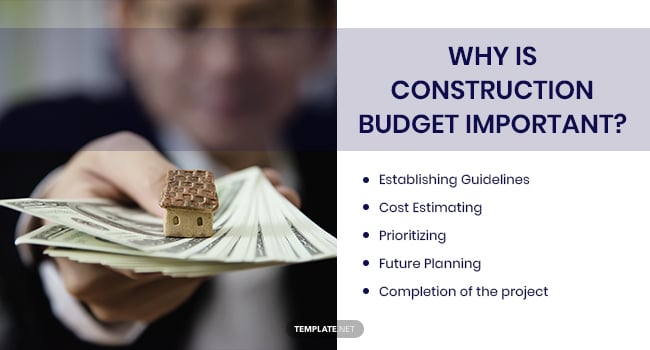 why is construction budget important